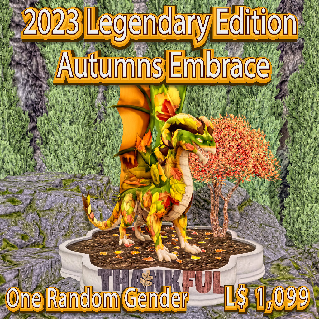 More information about "2023 Legendary Edition - Autumn's Embrace!"